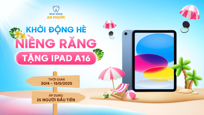 Khởi động hè 2025 - Niềng răng tặng Ipad A16